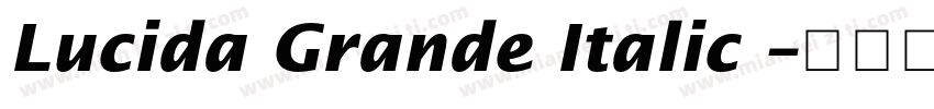Lucida Grande Italic 字体转换